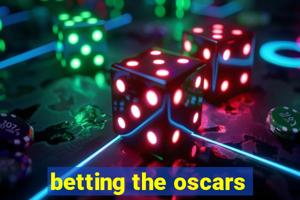 betting the oscars