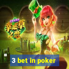 3 bet in poker