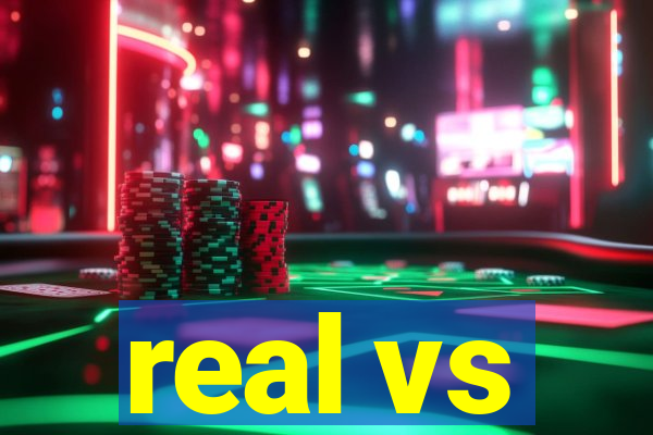 real vs