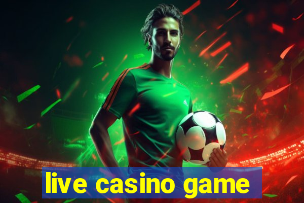 live casino game