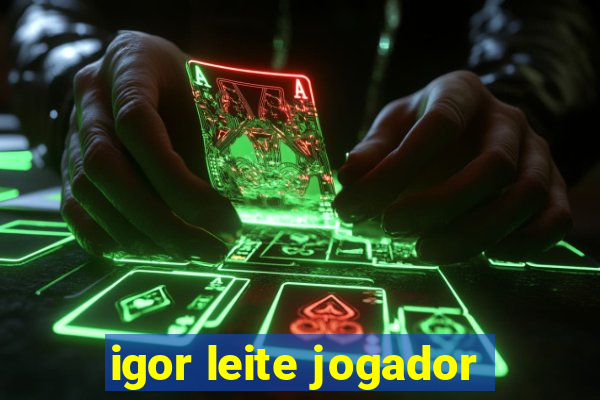 igor leite jogador