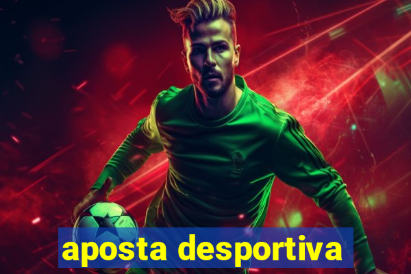 aposta desportiva