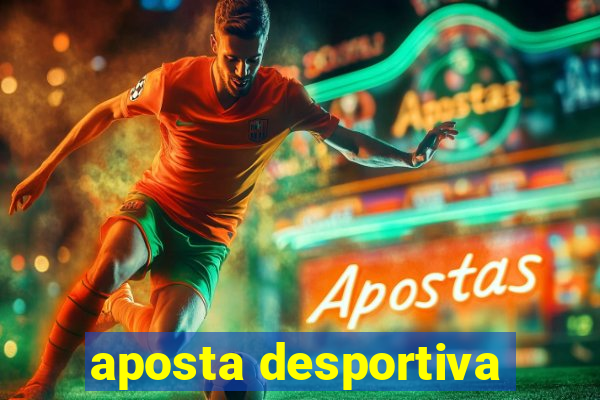 aposta desportiva