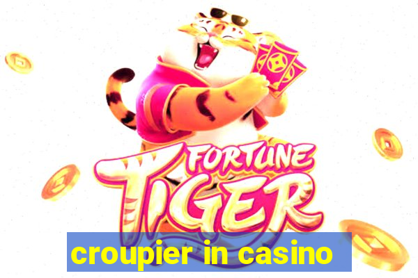 croupier in casino