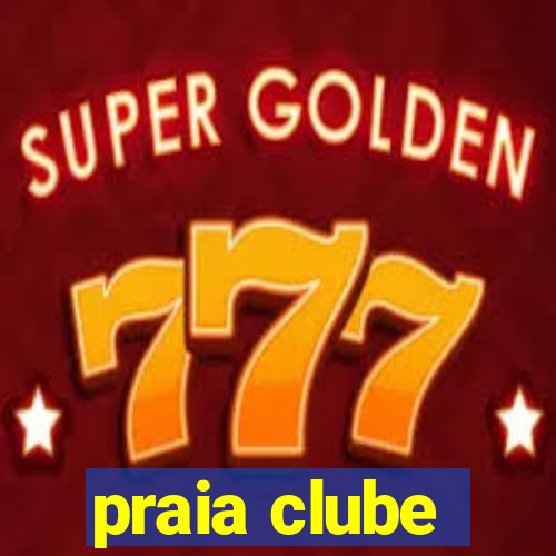 praia clube