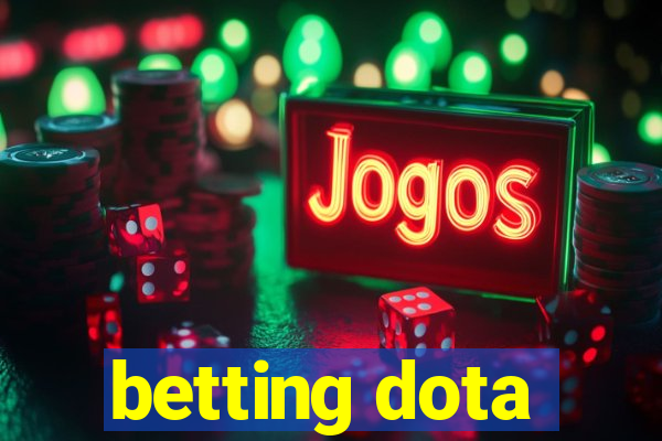 betting dota