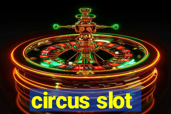 circus slot