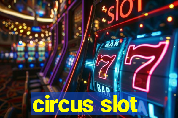 circus slot