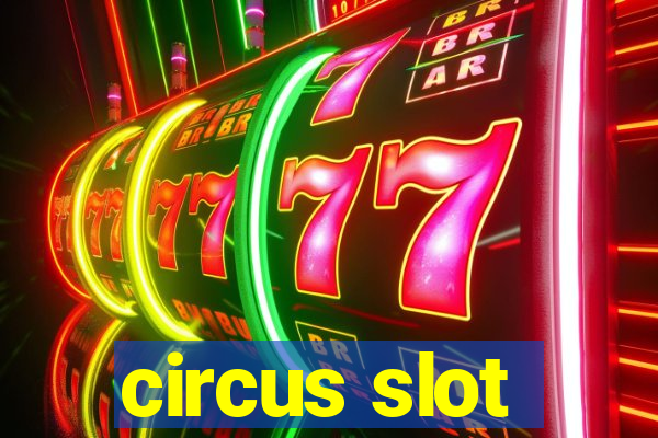 circus slot