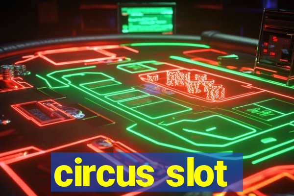 circus slot