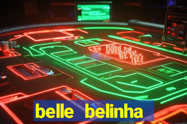 belle belinha vazados privacy