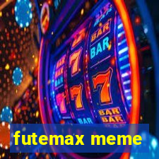 futemax meme