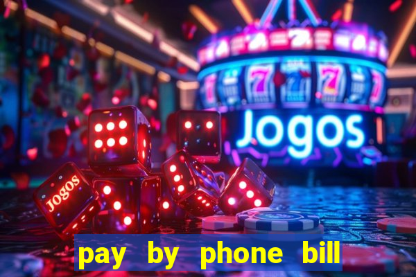 pay by phone bill casino south africa