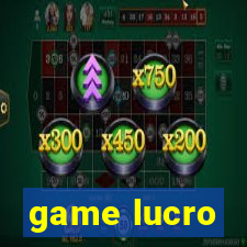 game lucro