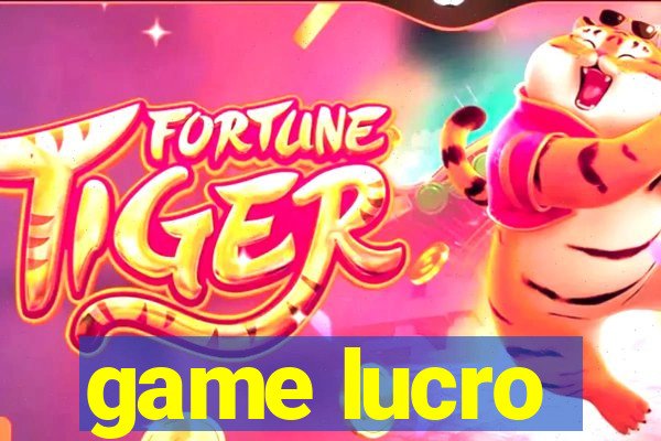 game lucro