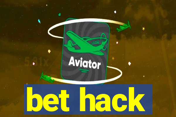 bet hack