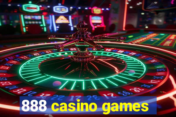 888 casino games