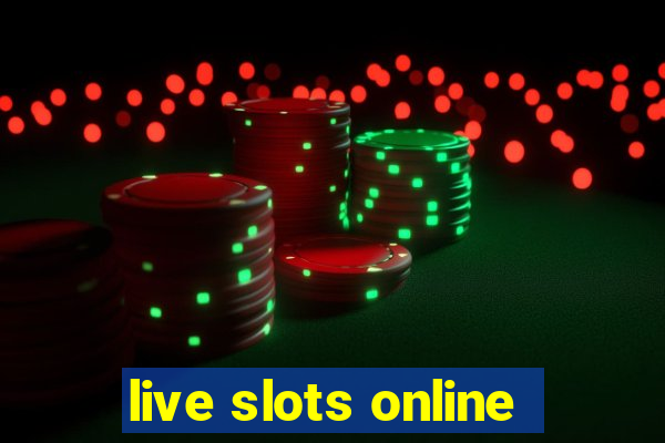 live slots online