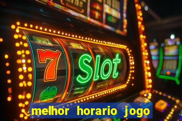 melhor horario jogo fortune rabbit