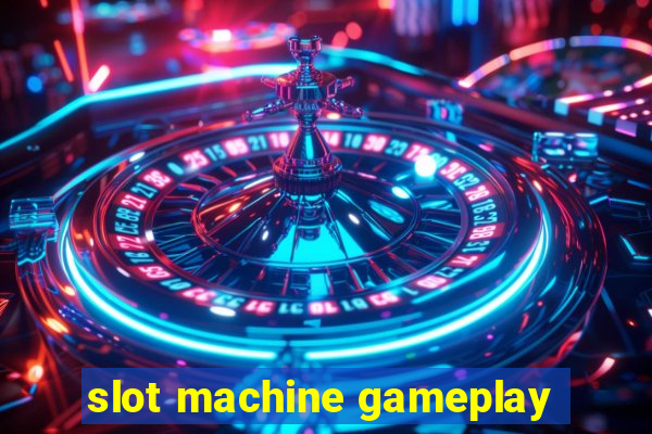 slot machine gameplay