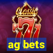 ag bets