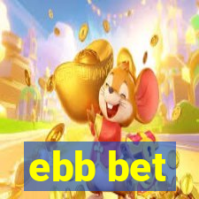 ebb bet