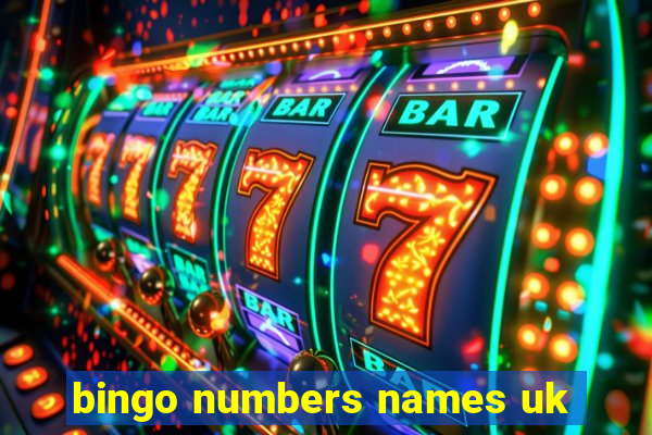 bingo numbers names uk