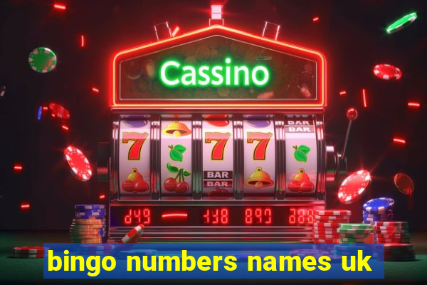 bingo numbers names uk