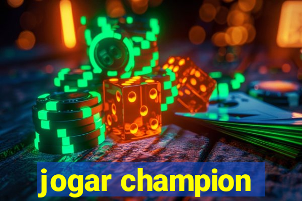 jogar champion