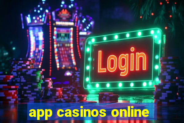 app casinos online