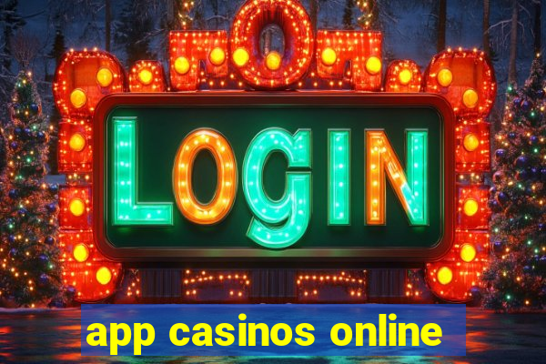 app casinos online