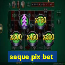 saque pix bet