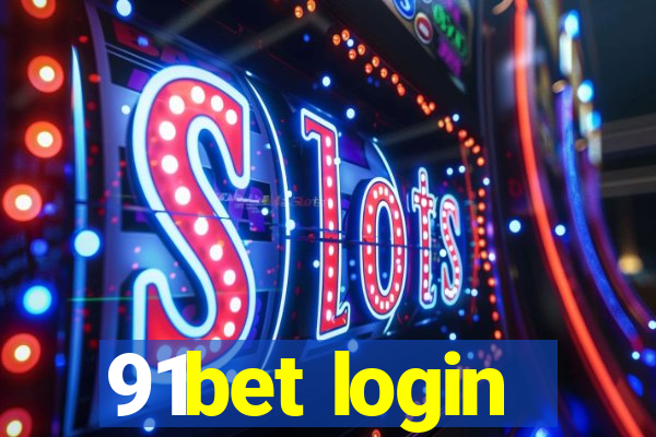 91bet login