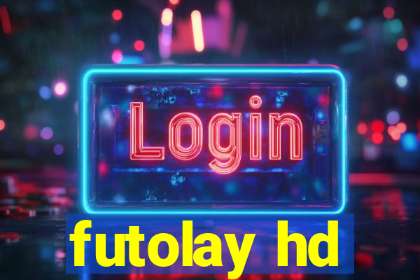 futolay hd