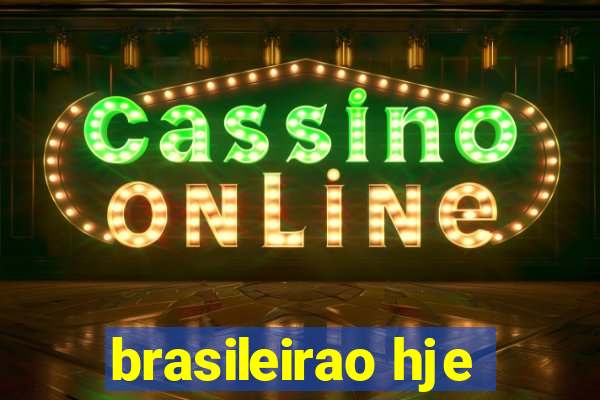 brasileirao hje