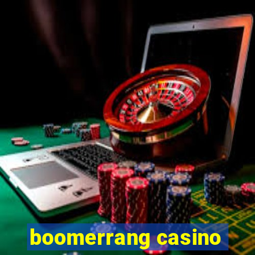 boomerrang casino