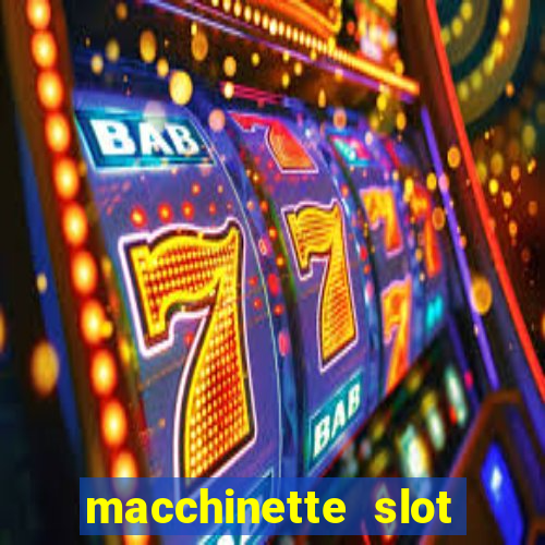 macchinette slot come vincere