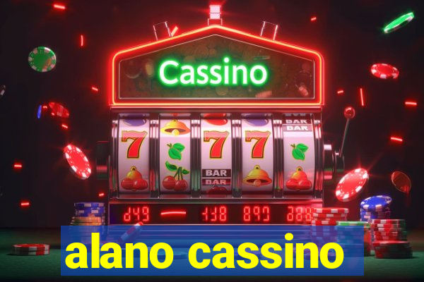 alano cassino