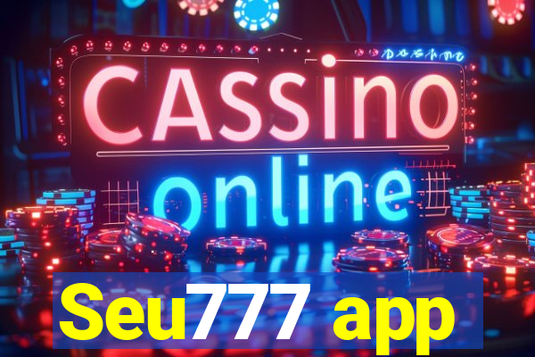 Seu777 app