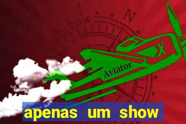 apenas um show pancadaria 2