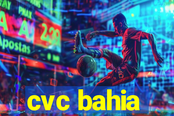 cvc bahia