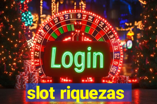 slot riquezas