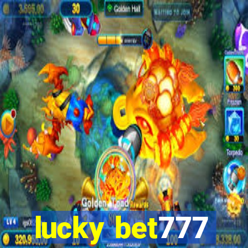 lucky bet777