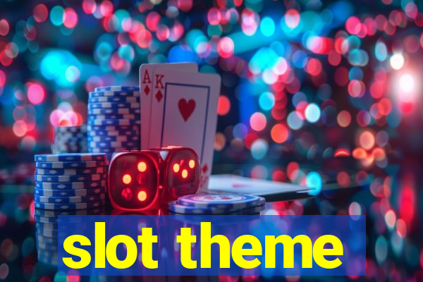 slot theme