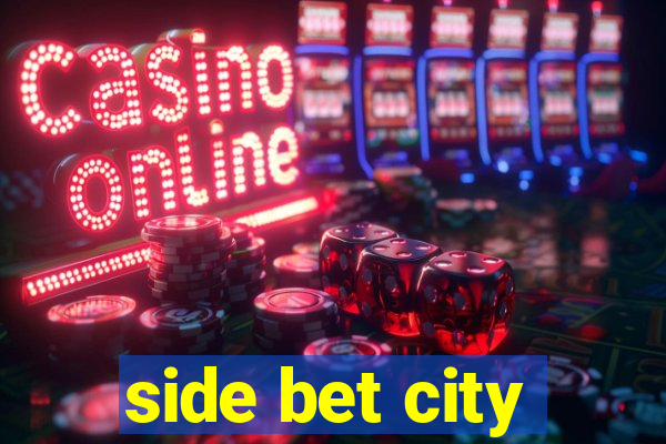 side bet city