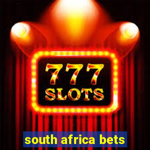 south africa bets