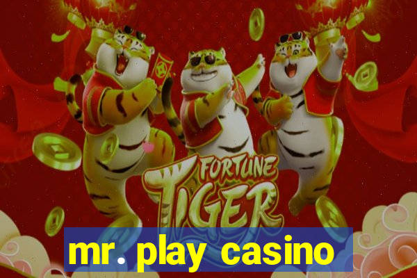 mr. play casino