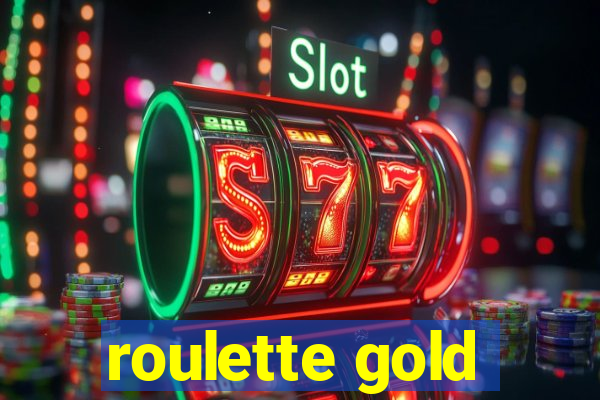 roulette gold