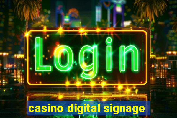 casino digital signage