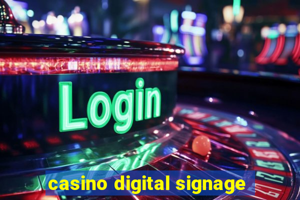 casino digital signage